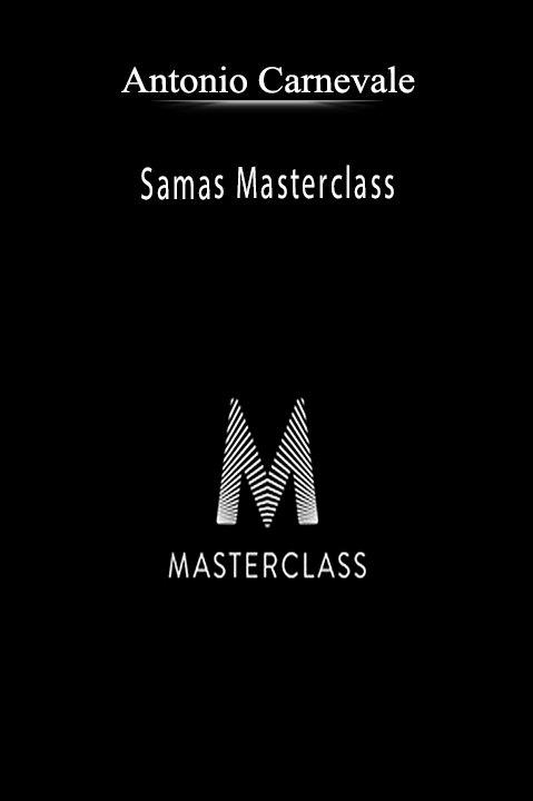 Samas Masterclass – Antonio Carnevale