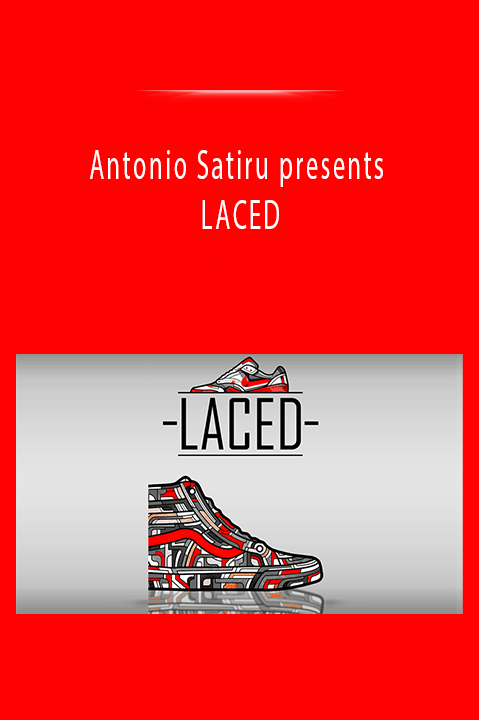 Antonio Satiru presents LACED