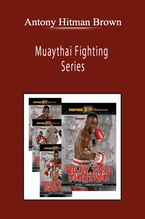 Antony Hitman Brown - Muaythai Fighting Series