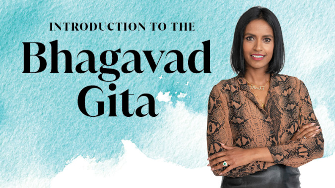 Anusha Wijeyakumar - Introduction to the Bhagavad Gita