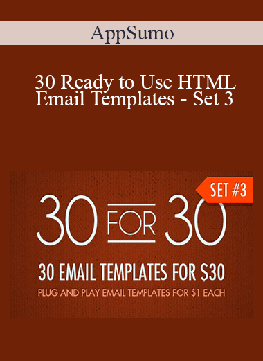 30 Ready to Use HTML Email Templates – Set 3 – AppSumo