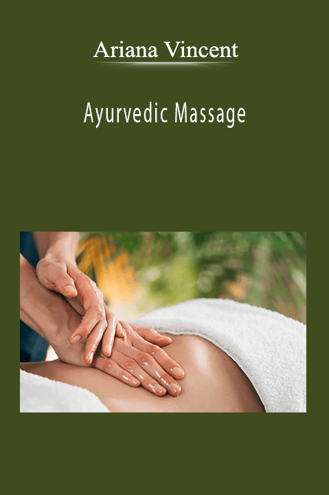 Ariana Vincent - Ayurvedic Massage