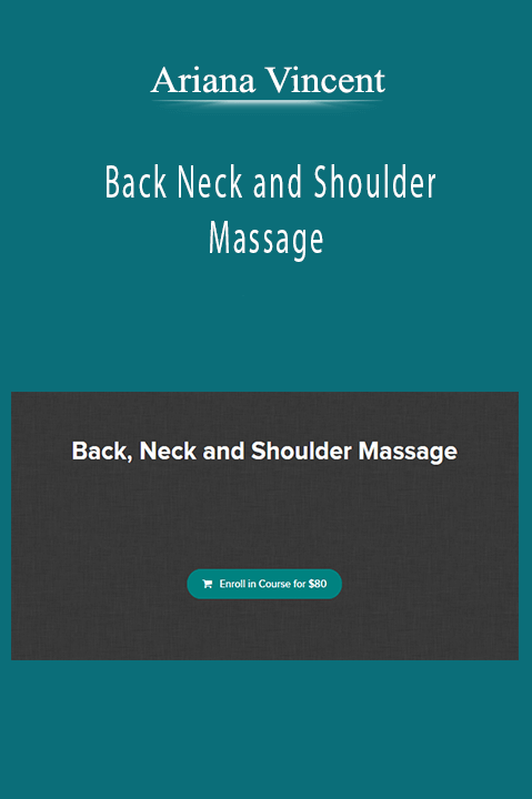 Ariana Vincent - Back Neck and Shoulder Massage