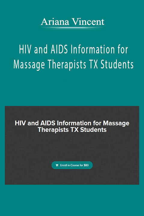 Ariana Vincent - HIV and AIDS Information for Massage Therapists TX Students