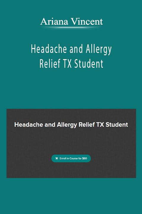 Ariana Vincent - Headache and Allergy Relief TX Student