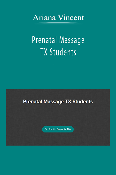 Ariana Vincent - Prenatal Massage TX Students