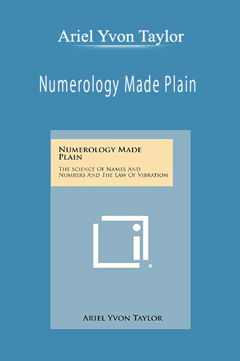 Ariel Yvon Taylor - Numerology Made Plain