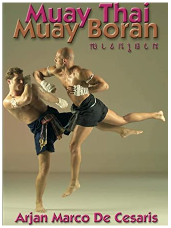 Arjan Marco De Cesaris - The Elbows Of Muay Thai Boran