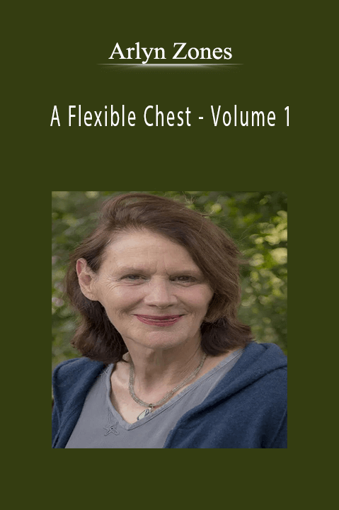 A Flexible Chest – Volume 1 – Arlyn Zones