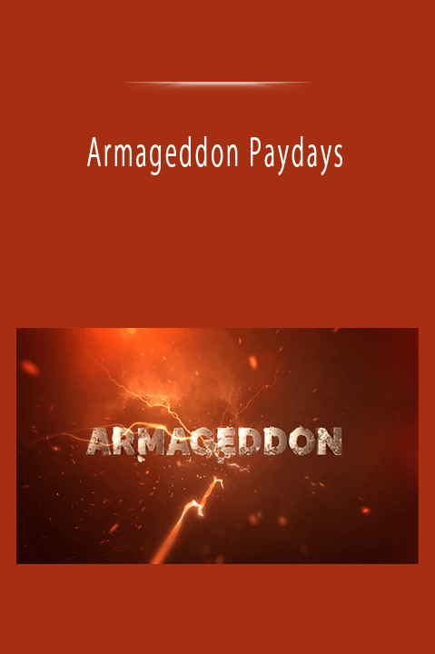 Armageddon Paydays