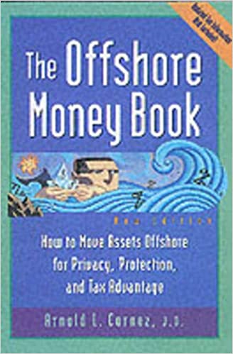 Arnold Cornez - The Offshore Money Book