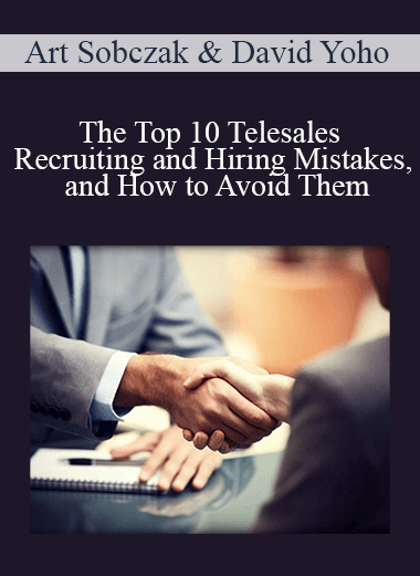 The Top 10 Telesales Recruiting and Hiring Mistakes