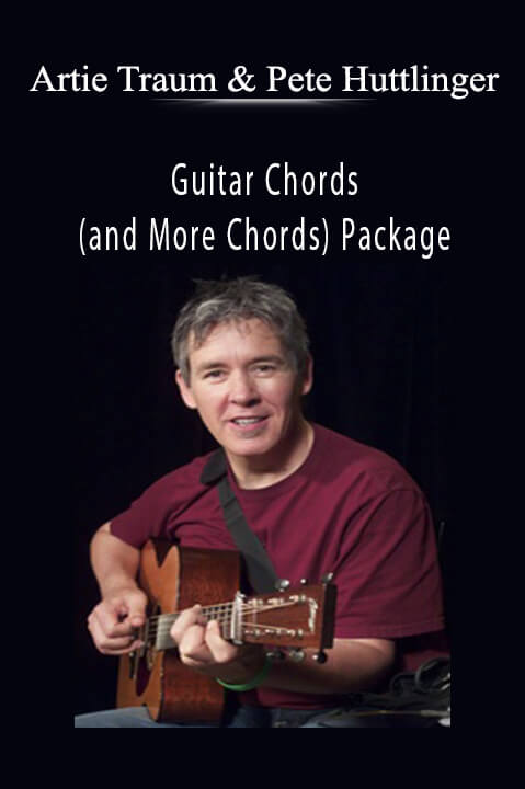 Guitar Chords (and More Chords) Package – Artie Traum & Pete Huttlinger