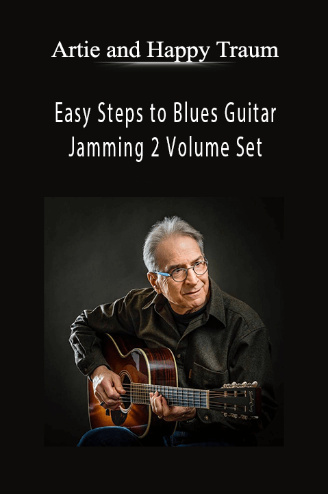 Easy Steps to Blues Guitar Jamming 2 Volume Set – Artie and Happy Traum