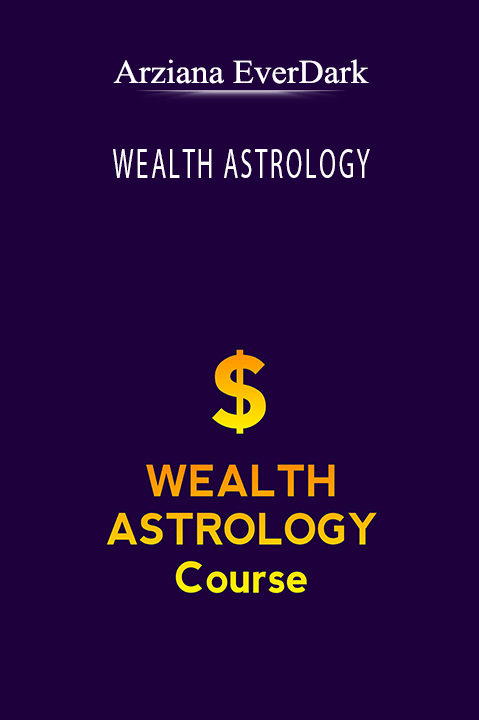 WEALTH ASTROLOGY – Arziana EverDark