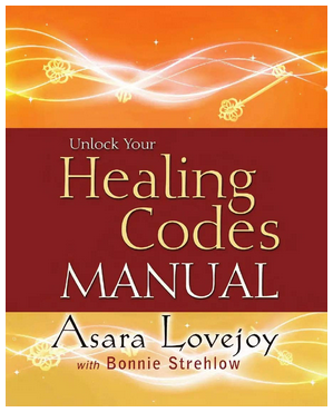 Asara Lovejoy - Unlock Your Healing Codes