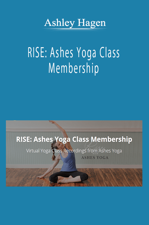 Ashley Hagen - RISE: Ashes Yoga Class Membership