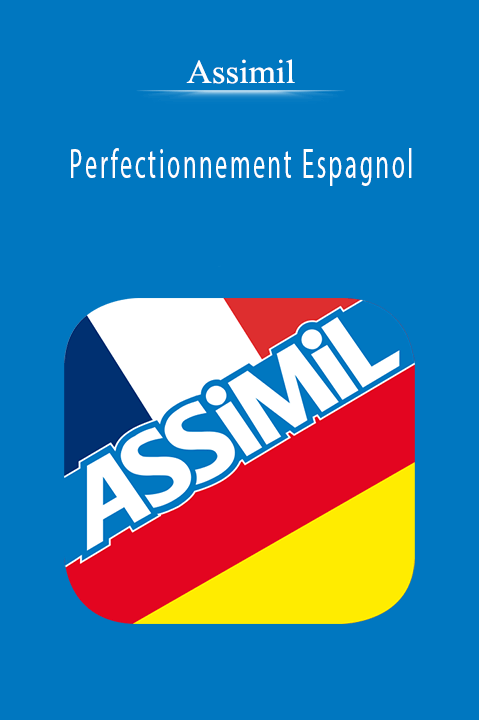 Perfectionnement Espagnol – Assimil