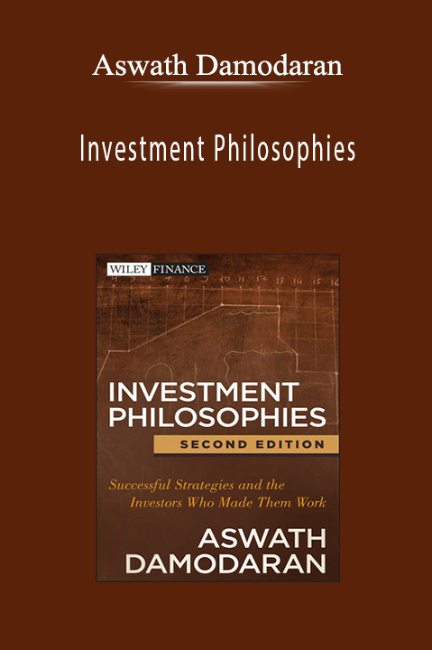 Aswath Damodaran - Investment Philosophies