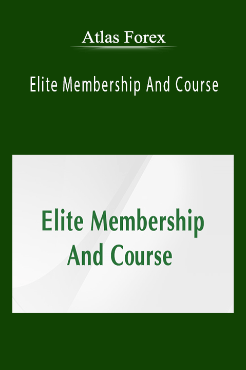 Elite Membership And Course – Atlas Forex