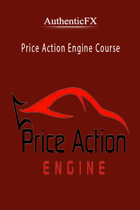 Price Action Engine Course – AuthenticFX