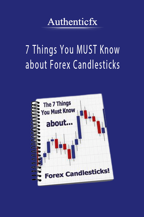 7 Things You MUST Know about Forex Candlesticks – Authenticfx