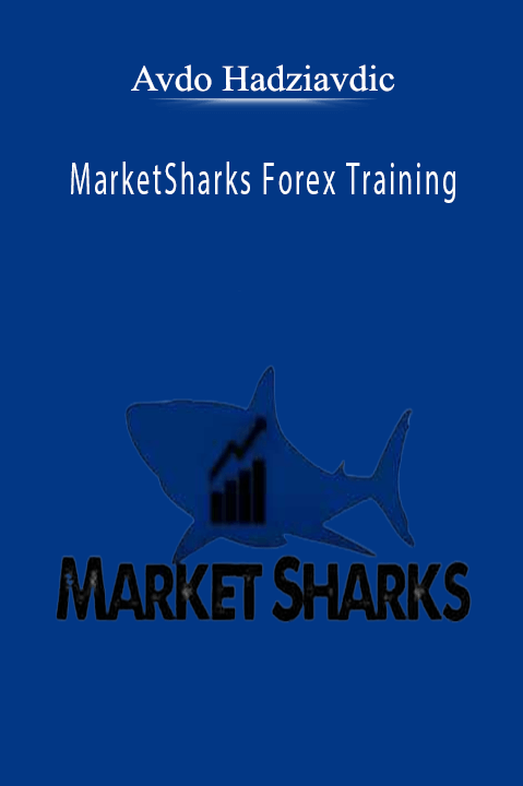 MarketSharks Forex Training – Avdo Hadziavdic