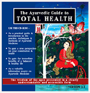 Ayurveda - The Ayurvedic Guide to Total Health