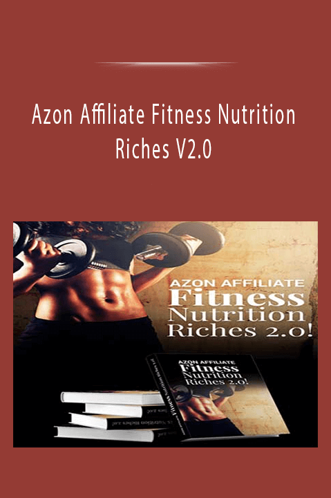 Azon Affiliate Fitness Nutrition Riches V2.0