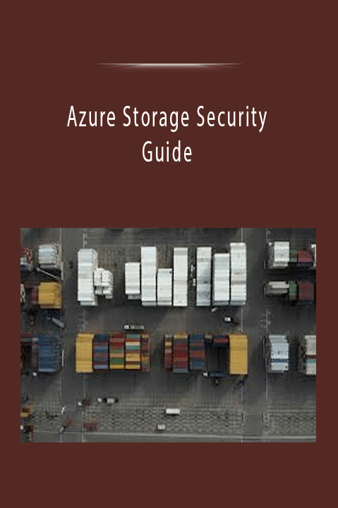 Azure Storage Security Guide