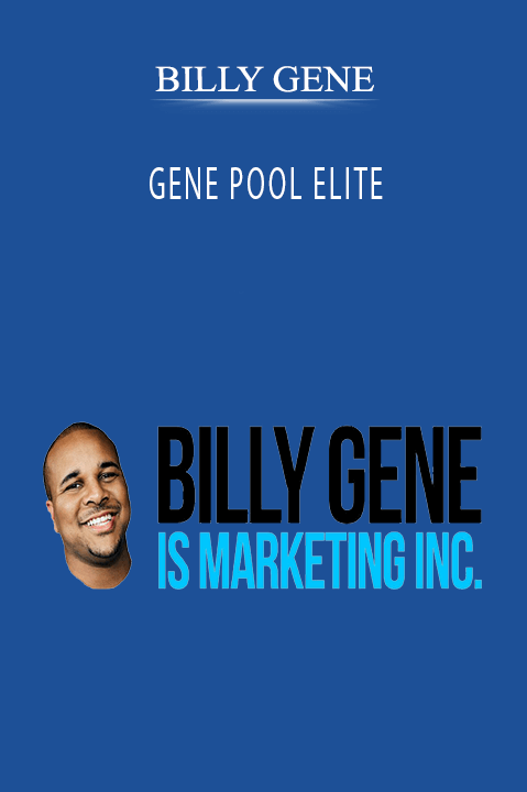 GENE POOL ELITE – BILLY GENE