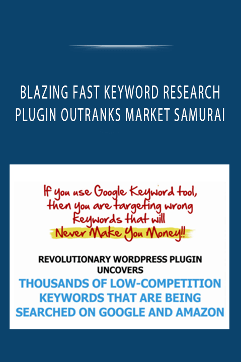 BLAZING FAST KEYWORD RESEARCH PLUGIN OUTRANKS MARKET SAMURAI