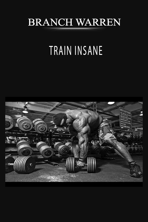 TRAIN INSANE – BRANCH WARREN