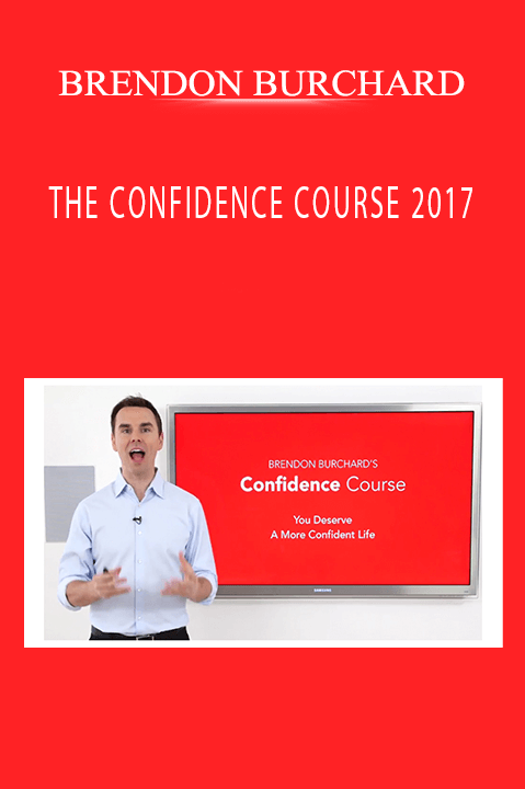 THE CONFIDENCE COURSE 2017 – BRENDON BURCHARD