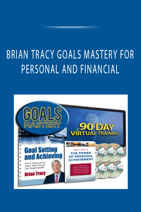 BRIAN TRACY GOALS MASTERY FOR PERSONAL AND FINANCIAL