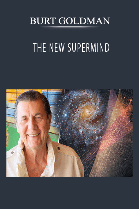 THE NEW SUPERMIND – BURT GOLDMAN