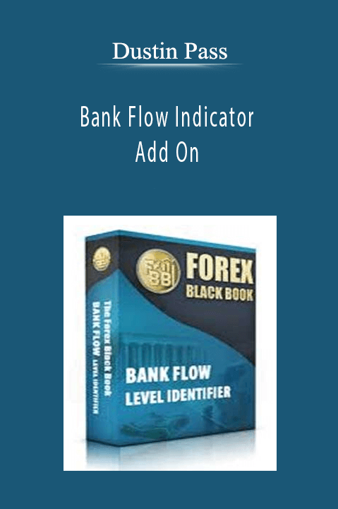 Bank Flow Indicator Add On by Dustin Pass