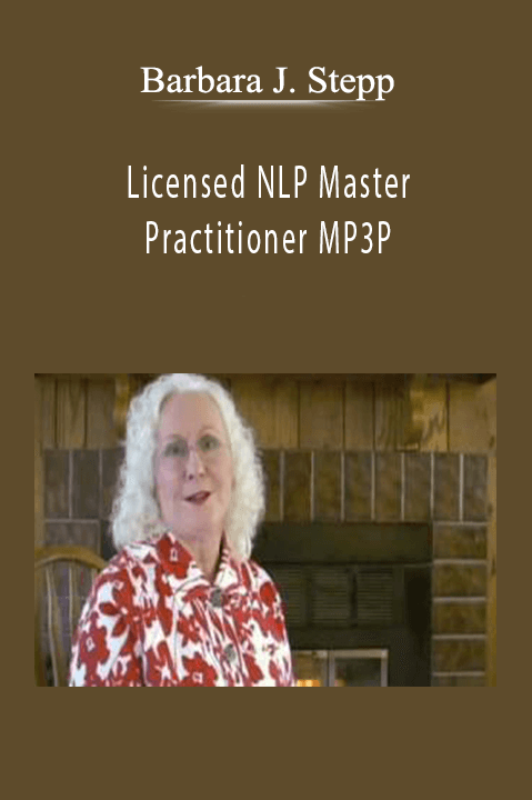 Licensed NLP Master Practitioner MP3P – Barbara J. Stepp