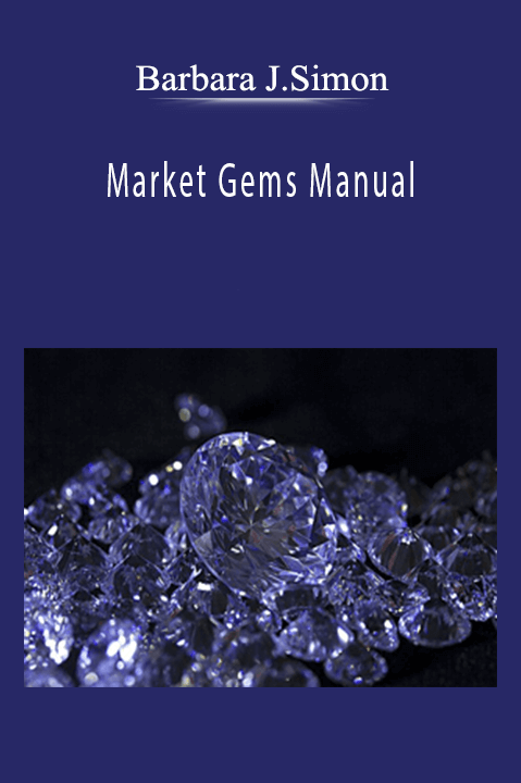 Barbara J.Simon - Market Gems Manual