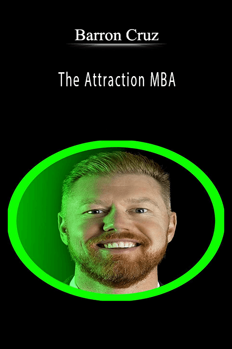 The Attraction MBA – Barron Cruz