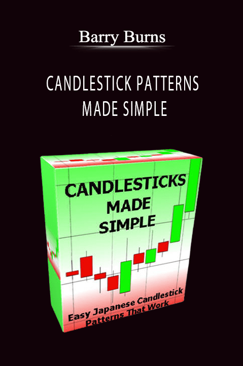 CANDLESTICK PATTERNS MADE SIMPLE – Barry Burns