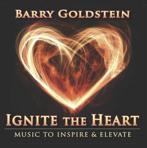 Barry Goldstein - Ignite the Heart