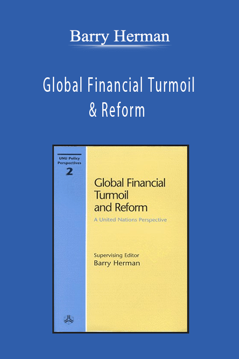 Barry Herman - Global Financial Turmoil & Reform