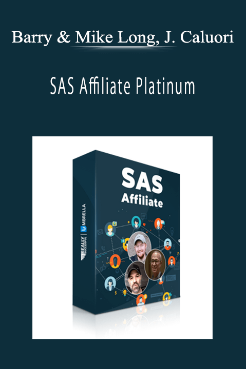 Barry & Mike Long, Jason Caluori - SAS Affiliate Platinum