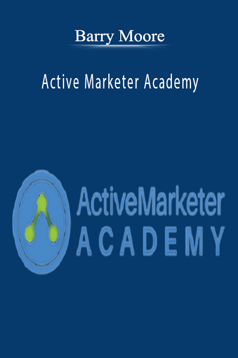 Active Marketer Academy – Barry Moore