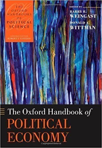 Barry R.Weingast - The Oxford Handbook of Political Economy