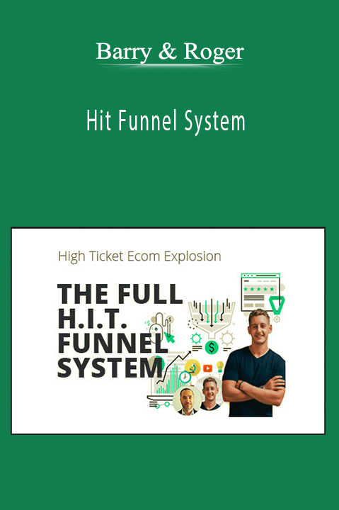 Barry & Roger - Hit Funnel System