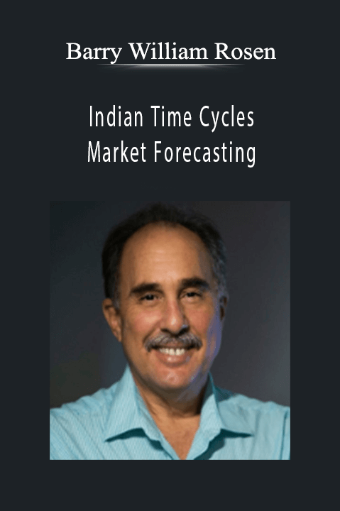 Indian Time Cycles and Market Forecasting – Barry William Rosen