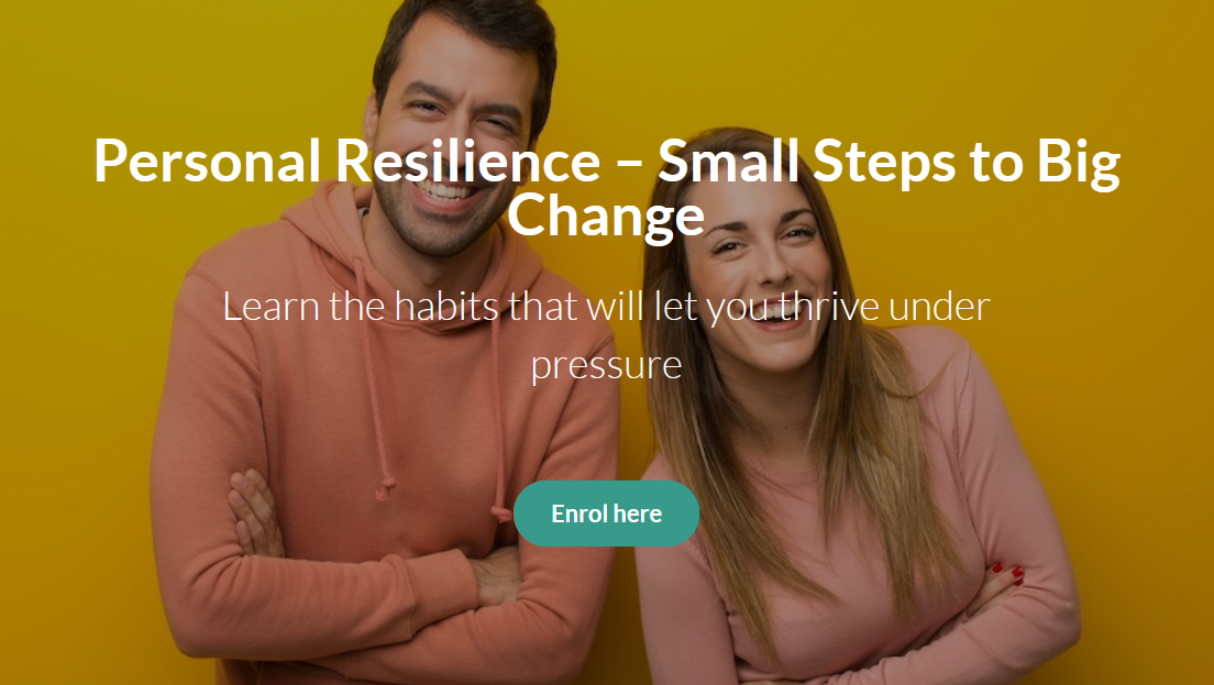 Barry Winbolt MSc. - Personal Resilience - Small Steps to Big Change