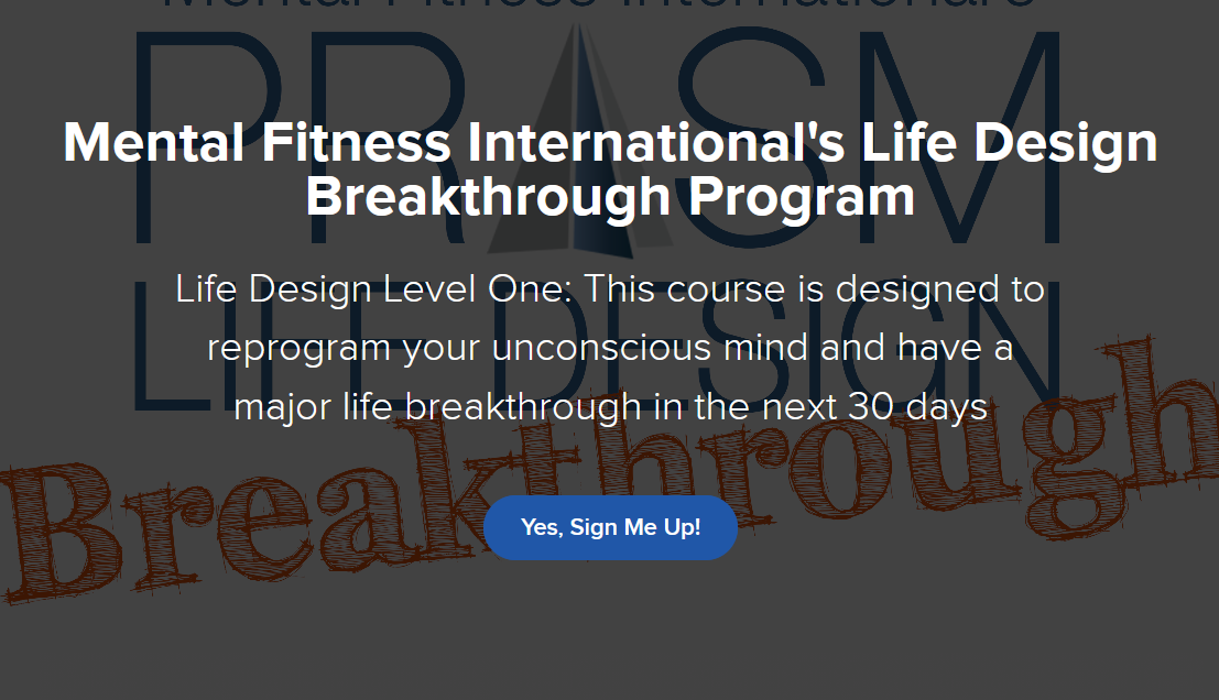 Bart Baggett - Mental Fitness International’s Life Design Breakthrough Program